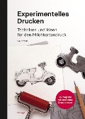 Cover-Bild zum Titel 'Experimentelles Drucken' von 'Laura Vidal'