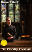 Cover-Bild zum Titel 'The Priestly Vocation' von 'Bernard Ward'