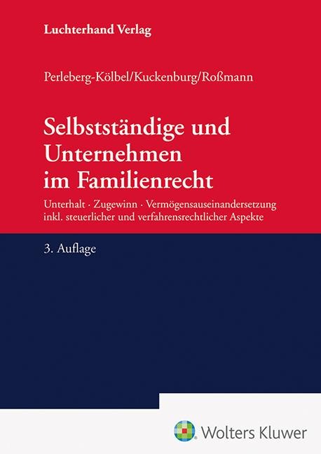 Selbstständige und Unternehmen im Familienrecht - 