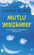 Cover-Bild zum Titel 'Mutlu Yetiskinler' von 'Cathy Glass'