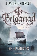Cover-Bild zum Titel 'Belgariad - Die Gefährten' von 'David Eddings'