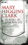 Cover-Bild zum Titel 'Schrei in der Nacht' von 'Mary Higgins Clark'