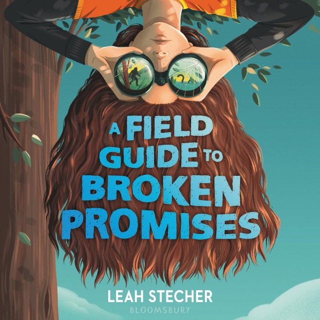 A Field Guide to Broken Promises - Leah Stecher