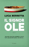 Il signor Ole - Luca Berretta