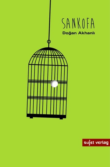 Sankofa - Dogan Akhanli