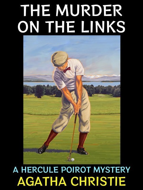 The Murder on the Links - Agatha Christie