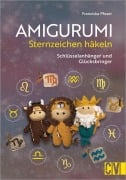 Cover-Bild zum Titel 'Amigurumi Sternzeichen häkeln' von 'Franziska Pfoser'