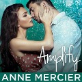 Amplify - Anne Mercier