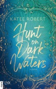 Cover-Bild zum Titel 'Hunt on Dark Waters' von 'Katee Robert'