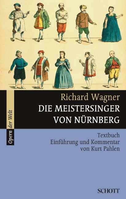 Die Meistersinger von Nürnberg - Richard Wagner