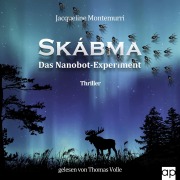 Cover-Bild zum Titel 'Skábma - Das Nanobot-Experiment' von 'Jacqueline Montemurri'