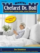 Cover-Bild zum Titel 'Chefarzt Dr. Holl 2032' von 'Caroline Steffens'