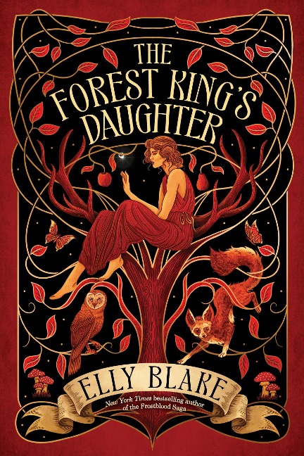 The Forest King's Daughter - Elly Blake