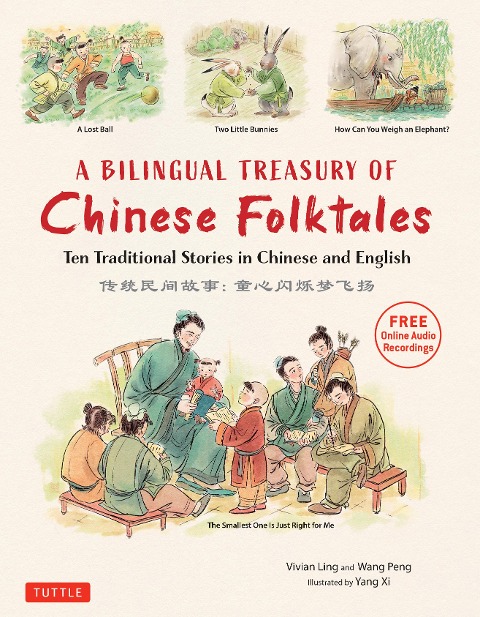 Bilingual Treasury of Chinese Folktales - Vivian Ling, Peng Wang