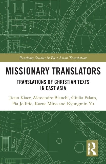 Missionary Translators - Jieun Kiaer, Giulia Falato, Alessandro Bianchi