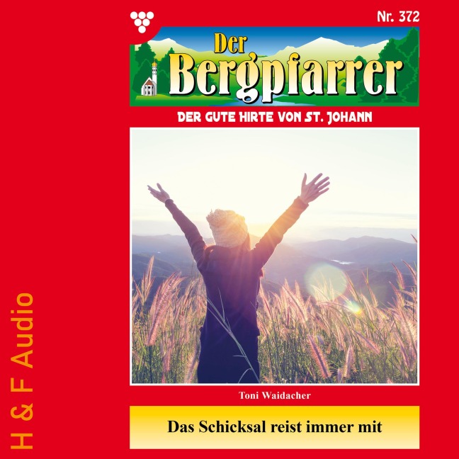Das Schicksal reist immer mit - Toni Waidacher