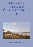 Cover-Bild zum Titel 'Jahrbuch für Europäische Überseegeschichte 1/2000' von ''