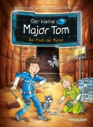 Der kleine Major Tom. Band 21. Der Fluch der Mumie - Bernd Flessner, Peter Schilling