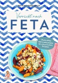 Cover-Bild zum Titel 'Verrückt nach Feta' von 'Bettina Meiselbach'