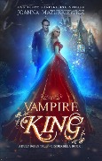 Cover-Bild zum Titel 'Vampire King (Adult Fairy Tale Romance, Cinderella Book 1)' von 'Joanna Mazurkiewicz'