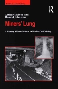 Miners' Lung - Arthur Mcivor, Ronald Johnston