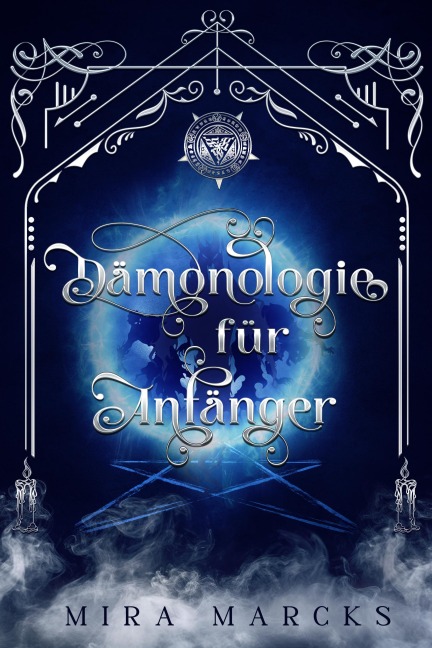 Dämonologie für Anfänger - Mira Marcks