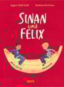 Cover-Bild zum Titel 'Sinan und Felix' von 'Aygen-Sibel Celik'
