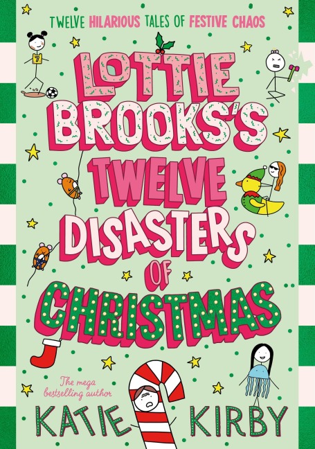 Lottie Brooks's Twelve Disasters of Christmas - Katie Kirby