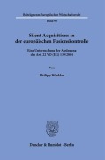 Cover-Bild zum Titel 'Silent Acquisitions in der europäischen Fusionskontrolle' von 'Philipp Winkler'