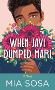 Cover-Bild zum Titel 'When Javi Dumped Mari' von 'Mia Sosa'