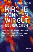 Cover-Bild zum Titel 'Kirche könnten wir gut gebrauchen' von 'Theresa Krämer'