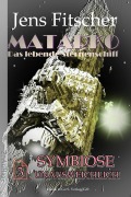 Cover-Bild zum Titel 'Symbiose unausweichlich (MATARKO 3)' von 'Jens Fitscher'