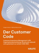 Cover-Bild zum Titel 'Der Customer Code' von 'Holger Heinze, Matias Musmacher'