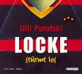 Locke stürmt los - Ulli Potofski