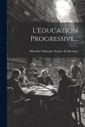 Cover-Bild zum Titel 'L'éducation Progressive...' von ''