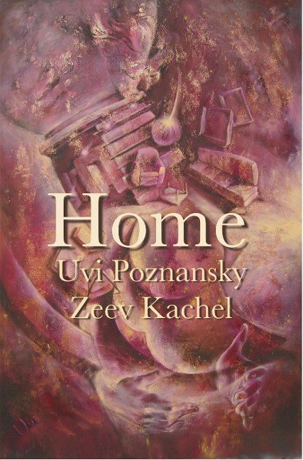 Home - Uvi Poznansky, Zeev Kachel