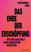 Cover-Bild zum Titel 'Das Ende der Erschöpfung' von 'Katharina Mau'
