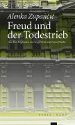 Cover-Bild zum Titel 'Freud und der Todestrieb' von 'Alenka Zupancic'