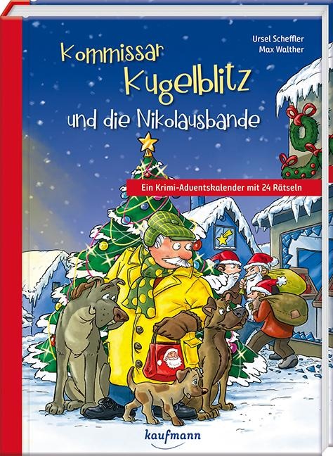 Kommissar Kugelblitz und die Nikolausbande - Ursel Scheffler