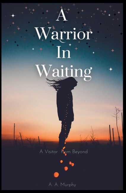 A Warrier In Waiting - A. A Murphy