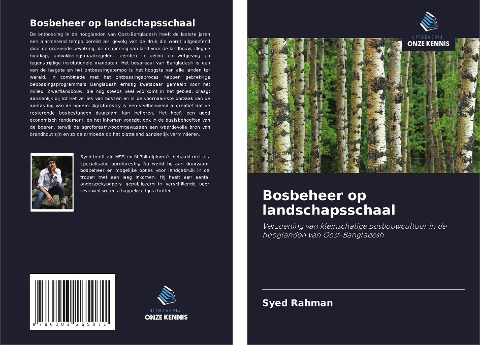 Bosbeheer op landschapsschaal - Syed Rahman