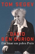 Cover-Bild zum Titel 'David Ben Gurion' von 'Tom Segev'