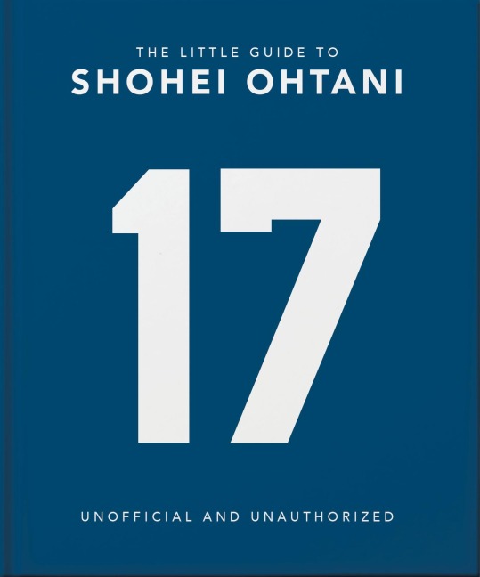 The Little Guide to Shohei Ohtani - Oh