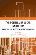 Cover-Bild zum Titel 'The Politics of Local Innovation' von ''