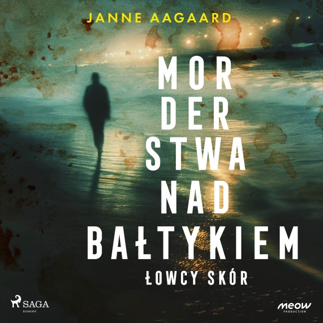 Morderstwa nad Ba¿tykiem 1: ¿owcy skór - Janne Aagaard