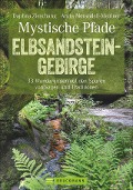 Cover-Bild zum Titel 'Mystische Pfade Elbsandsteingebirge' von 'Daphna Zieschang, Anita Morandell-Meißner'