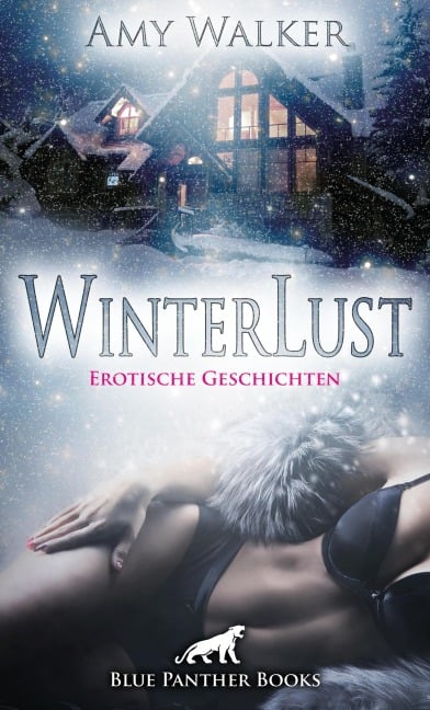 WinterLust | Erotische Geschichten - Amy Walker