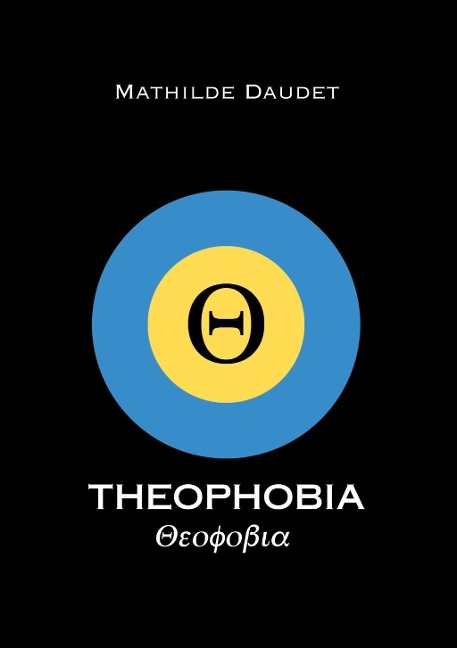 Theophobia - Mathilde Daudet