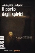 Cover-Bild zum Titel 'Il porto degli spiriti' von 'John Ajvide Lindqvist'