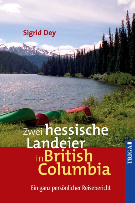Zwei hessische Landeier in British Columbia - Sigrid Dey